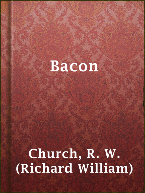 Title details for Bacon by R. W. (Richard William) Church - Available